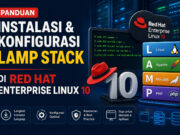 Panduan Instalasi & Konfigurasi LAMP Stack di Red Hat Enterprise Linux 10 Panduan Instalasi & Konfigurasi LAMP Stack di Red Hat Enterprise Linux 10