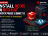 Panduan Install Redis di Red Hat Enteprise Linux 10 dan Integrasi ke WordPress Panduan Install Redis di Red Hat Enteprise Linux 10 dan Integrasi ke WordPress