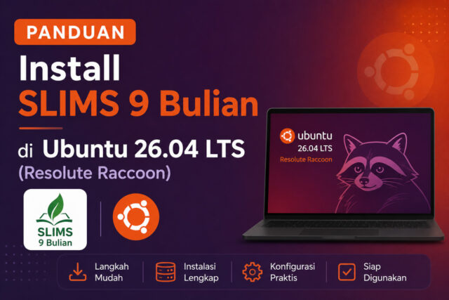 Panduan Install SLIMS 9 Bulian di Ubuntu 26.04 LTS (Resolute Raccoon)